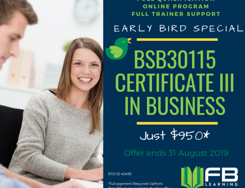 Early Bird Release – Train in BSB30115 – Certificate III in Business for $950